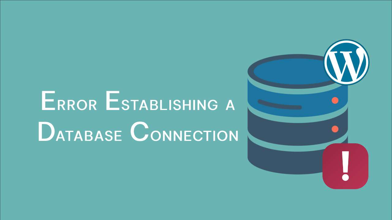 Error Establishing a Database Connection in WordPress